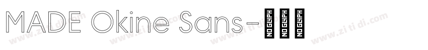 MADE Okine Sans字体转换 MADE Okine Sans字体转换